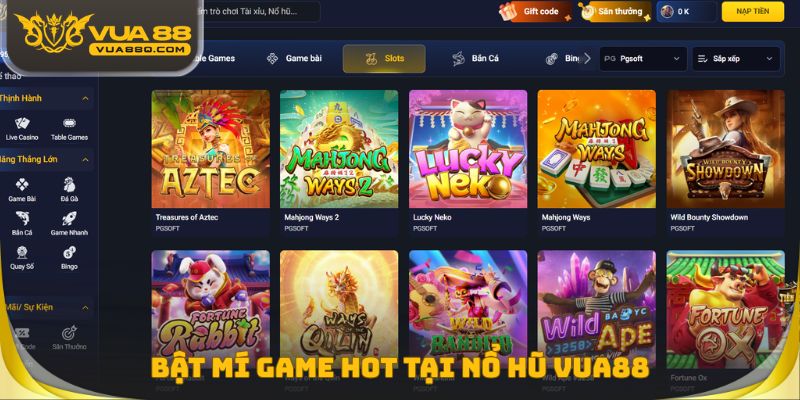 Bật mí game hot tại Nổ hũ Vua88