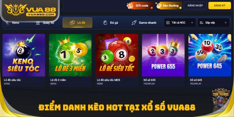 Điểm danh kèo hot tại Xổ số Vua88