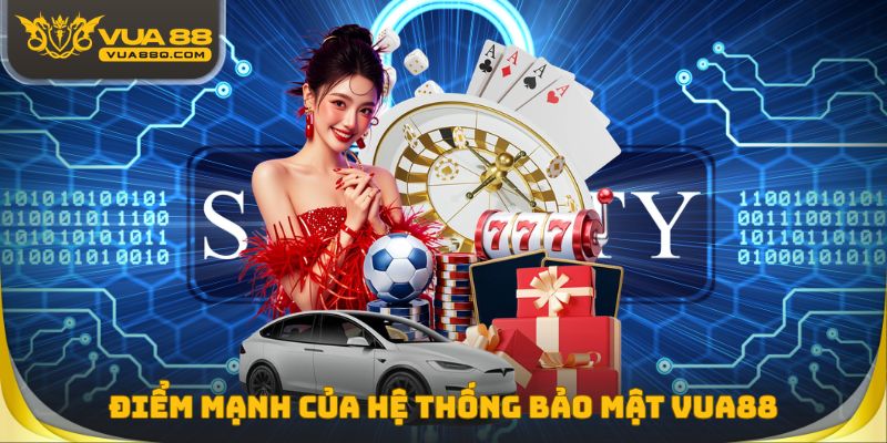 Điểm mạnh của hệ thống bảo mật Vua88