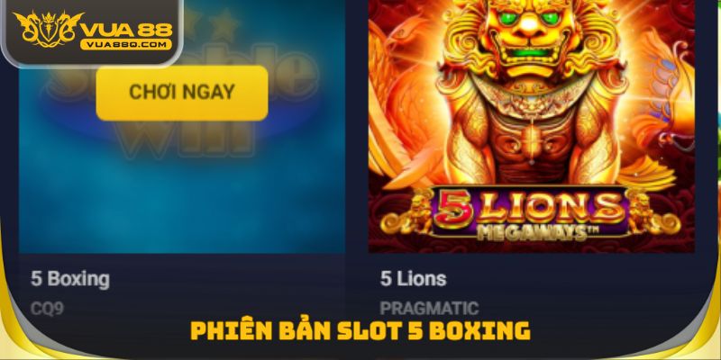 Phiên bản slot 5 Boxing