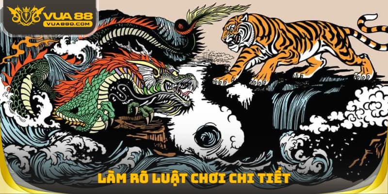Làm rõ luật chơi chi tiết