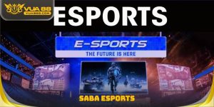 SABA Esports Tại Vua88 - Cách Xem Tỷ Lệ Cược Map Đấu Cực Dễ