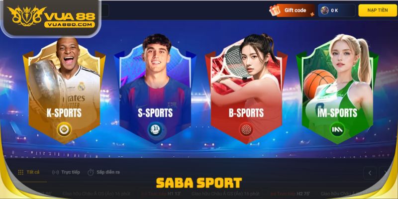 Saba Sport - Sảnh Cược Thể Thao Ăn Khách #1 Tại Vua88