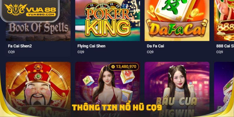 Thông tin nổ hũ CQ9