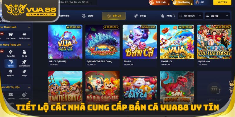 Tiết lộ các nhà cung cấp Bắn cá Vua88 uy tín