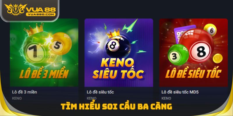 Tìm hiểu soi cầu ba càng