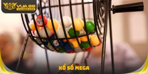 Xổ Số MEGA - Hướng Dẫn Người Mới Chơi Cược Dễ Dàng